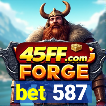 bet 587